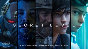 The Video Game Anthology Series SECRET LEVEL Renewed for Season 2 at Prime Video