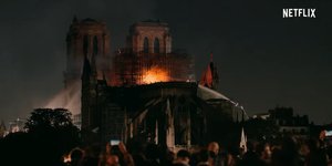 Trailer and Poster for Netflix's French Fire Fighter Limited Drama Series NOTRE DAME