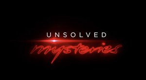 UNSOLVED MYSTERIES Volume 4 is Coming To Netflix in July