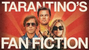 Video Explores How Quentin Tarantino Blended Fiction with Real History in ONCE UPON A TIME IN HOLLYWOOD