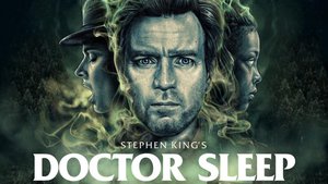 You Can Watch Stephen King's DOCTOR SLEEP 9 Days Early Thanks To Fandango